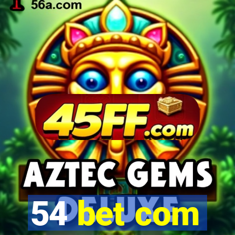 54 bet com